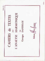 Dandelot G. Cahiers de Textes L'analyse Harmonique Vol 1 Dandelot G. Cahiers de Textes L'analyse Harmonique Vol 1