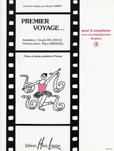 Premier Voyage Vol 1 Saxo Alto Premier Voyage Vol 1 Saxo Alto