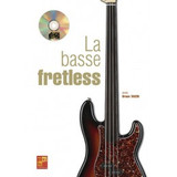 Tauzin B. la Basse Fretless Tauzin B. la Basse Fretless