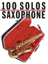 100 Solos Saxophone 100 Solos Saxophone