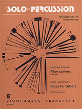 Schmitt M./glentworth M. Reve Curieux - Blues For Gilbert Vibraphone Schmitt M./glentworth M. Reve Curieux - Blues For Gilbert Vibraphone