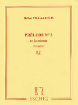 VILLA-LOBOS H. Prelude N°3 Guitare VILLA-LOBOS H. Prelude N°3 Guitare