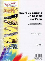 Naulais J. Heureux Comme UN Basson Sur L'eau Basson