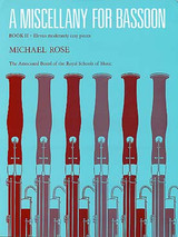 Rose M. A Miscellany For Bassoon Vol 2 Basson Rose M. A Miscellany For Bassoon Vol 2 Basson