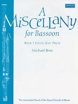 Rose M. A Miscellany For Bassoon Vol 1 Basson