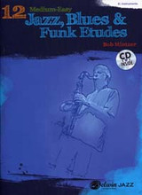 Mintzer B. 12 Medium Easy Jazz Blues & Funk Etudes Inst. EB Mintzer B. 12 Medium Easy Jazz Blues & Funk Etudes Inst. EB