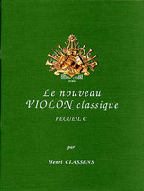 Classens H. le Nouveau Violon Classique Vol C Classens H. le Nouveau Violon Classique Vol C