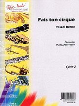 Berne P. Fais Ton Cirque Clarinette Berne P. Fais Ton Cirque Clarinette