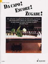 DA Capo! Encore! Zugabe! Clarinette DA Capo! Encore! Zugabe! Clarinette