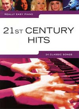 Really Easy Piano 21ST Century Hits