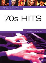 Really Easy Piano 70S Hits Really Easy Piano 70S Hits