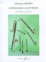 Girard A. L'effroi Dans la Nuit Froide Clarinette Sib Girard A. L'effroi Dans la Nuit Froide Clarinette Sib