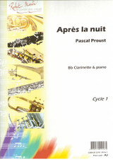 Proust P. Apres la Nuit Clarinette Sib Proust P. Apres la Nuit Clarinette Sib