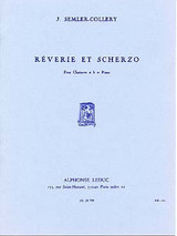 SEMLER-COLLERY J. Reverie et Scherzo Clarinette SEMLER-COLLERY J. Reverie et Scherzo Clarinette