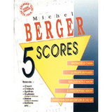 Berger M. 5 Scores