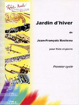 Basteau J.f. Jardin D'hiver Flute Basteau J.f. Jardin D'hiver Flute