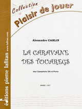 Carlin A. la Caravane Des Touaregs Saxo Sib Carlin A. la Caravane Des Touaregs Saxo Sib