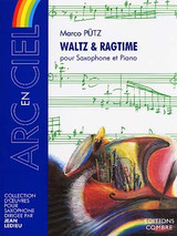 Putz M. Waltz et Ragtime Saxo Putz M. Waltz et Ragtime Saxo