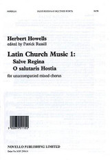 Howells H. Salve Regina / O Salutaris Satb Howells H. Salve Regina / O Salutaris Satb