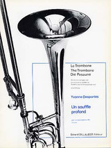 Desportes Y. UN Souffle Profond Trombone Basse Desportes Y. UN Souffle Profond Trombone Basse
