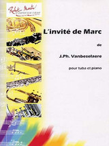 Vanbeselaere J.p. L'invite de Marc Tuba Vanbeselaere J.p. L'invite de Marc Tuba