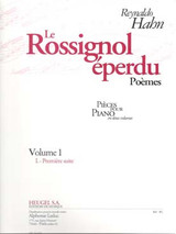 Hahn R. le Rossignol Eperdu Poemes Vol 1 Piano Hahn R. le Rossignol Eperdu Poemes Vol 1 Piano