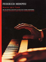 Mompou F. Musica Para Piano