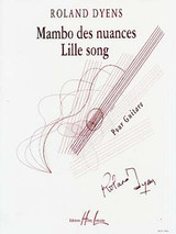 Dyens R. Mambo Des Nunces - Lille Song Guitare Dyens R. Mambo Des Nunces - Lille Song Guitare