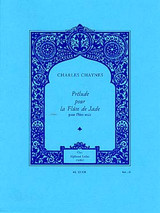 Chaynes C. Prelude Pour la Flute de Jade Flute Solo Chaynes C. Prelude Pour la Flute de Jade Flute Solo