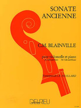 Blainville C.m. Sonate Ancienne Violoncelle Blainville C.m. Sonate Ancienne Violoncelle