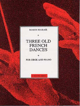 Marais Marin Three Old French Dances Hautbois Marais Marin Three Old French Dances Hautbois