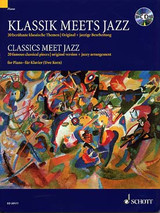 Classics Meet Jazz Vol 1 Piano Classics Meet Jazz Vol 1 Piano