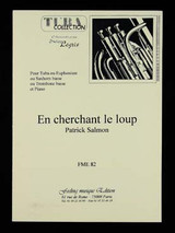 Salmon P. en Cherchant le Loup Tuba