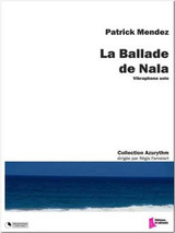 Mendez P. la Ballade de Nala Pour Vibraphone Mendez P. la Ballade de Nala Pour Vibraphone