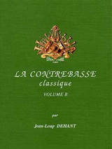 la Contrebasse Classique Vol B la Contrebasse Classique Vol B
