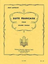 Langlais J. Suite Francaise Orgue
