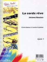 Naulais J. la Corde Reve Contrebasse Naulais J. la Corde Reve Contrebasse
