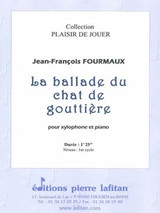 Fourmaux J.f. la Ballade DU Chat de Gouttiere Xylophone