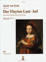 Van Eyck J. Der Fluyten LUST-HOF Vol 3 Flute A Bec Van Eyck J. Der Fluyten LUST-HOF Vol 3 Flute A Bec