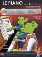 Astie C. le Piano Pour Les 5/8 Ans Tout Simplement Astie C. le Piano Pour Les 5/8 Ans Tout Simplement
