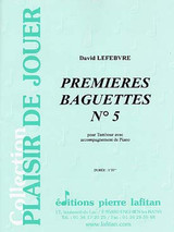 Lefebvre D. Premieres Baguettes N°5 Caisse Claire