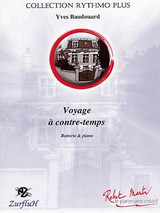 Baudouard Y. Voyage A CONTRE-TEMPS Batterie Baudouard Y. Voyage A CONTRE-TEMPS Batterie
