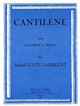 FUSTE-LAMBEZAT M. Cantilene Hautbois FUSTE-LAMBEZAT M. Cantilene Hautbois