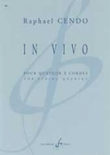 Cendo R. IN Vivo Quatuor A Cordes Cendo R. IN Vivo Quatuor A Cordes