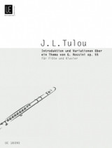 Tulou J.l. Introduction And Variations ON A Theme BY G. Rossini Flute Tulou J.l. Introduction And Variations ON A Theme BY G. Rossini Flute