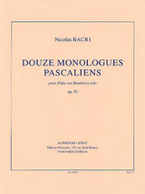 Bacri N. Douze Monologues Pascaliens Flute Solo