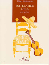 Tisserand T. Suite Latine en la Guitare Tisserand T. Suite Latine en la Guitare
