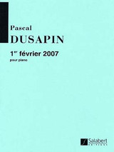 Dusapin P. 1ER Fevrier 2007 Piano