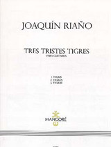 Riano J. Tres Tristes Tigres Guitares Riano J. Tres Tristes Tigres Guitares