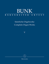 Bunk G. Complete Organ Works Vol V Orgue